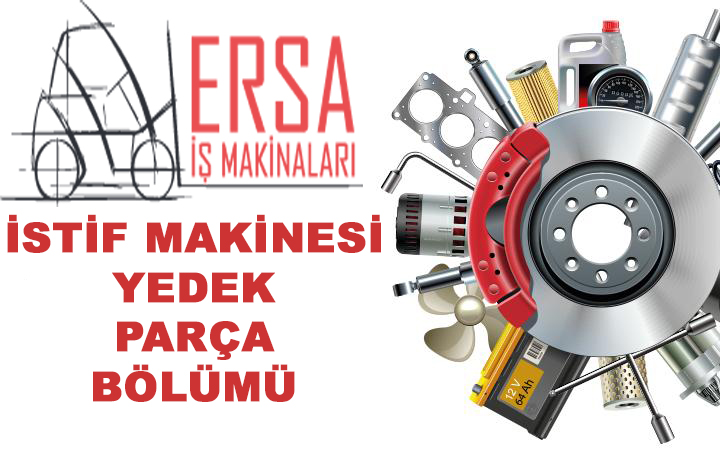 İSTİF MAKİNESİ YEDEK PARÇALARI